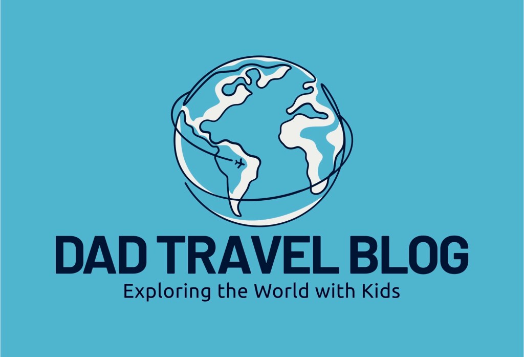 Dad Travel Blog - Inspiring Families to Explore the World
